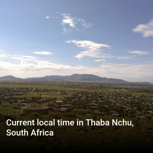 Current local time in Thaba Nchu, South Africa
