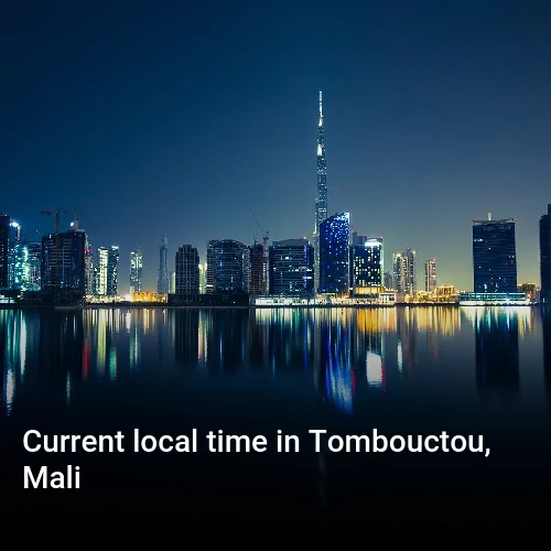 Current local time in Tombouctou, Mali