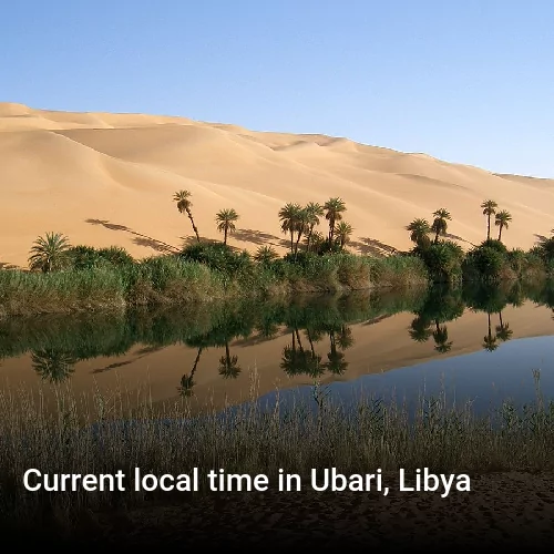 Current local time in Ubari, Libya