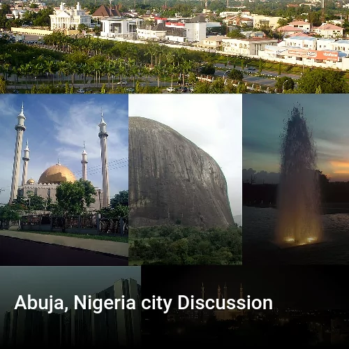 Abuja, Nigeria city Discussion