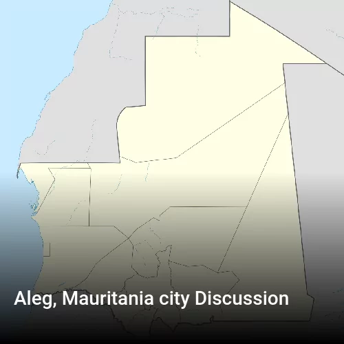 Aleg, Mauritania city Discussion
