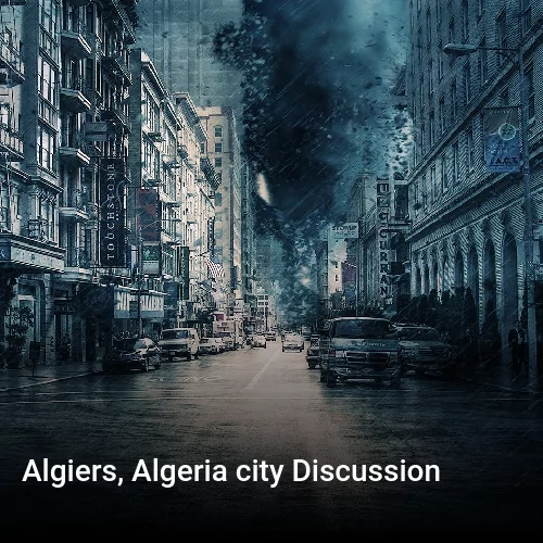 Algiers, Algeria city Discussion