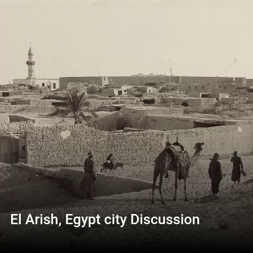 El Arish, Egypt city Discussion