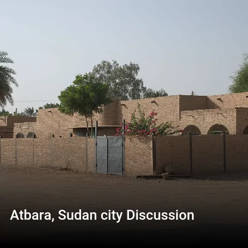 Atbara, Sudan city Discussion