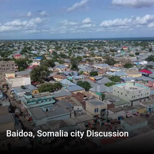 Baidoa, Somalia city Discussion