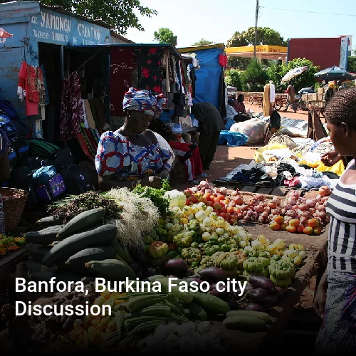 Banfora, Burkina Faso city Discussion
