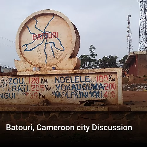 Batouri, Cameroon city Discussion