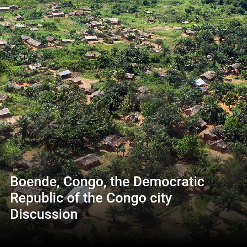 Boende, Congo, the Democratic Republic of the Congo city Discussion
