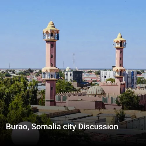Burao, Somalia city Discussion