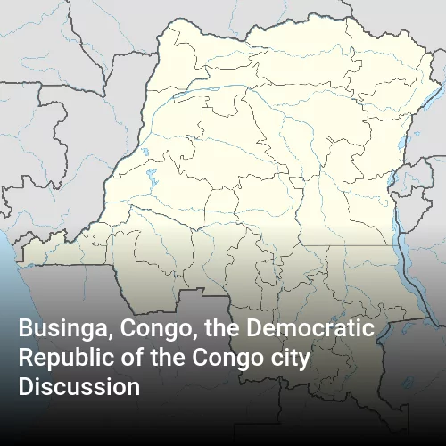 Businga, Congo, the Democratic Republic of the Congo city Discussion