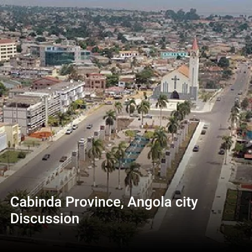Cabinda Province, Angola city Discussion