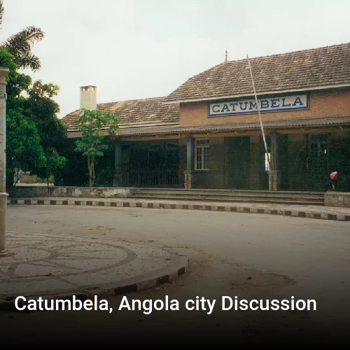Catumbela, Angola city Discussion