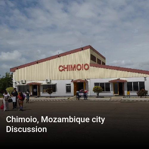 Chimoio, Mozambique city Discussion