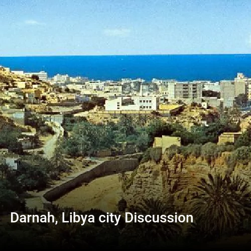 Darnah, Libya city Discussion
