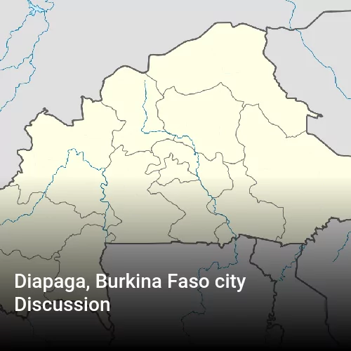 Diapaga, Burkina Faso city Discussion