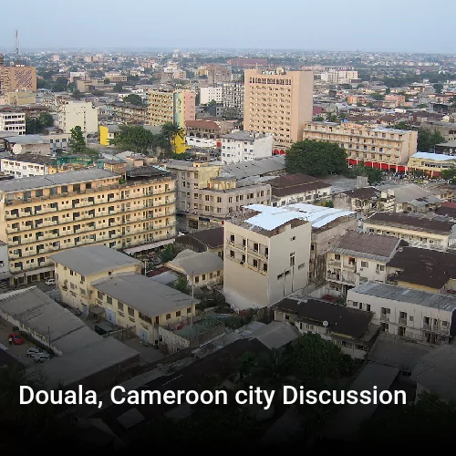 Douala, Cameroon city Discussion