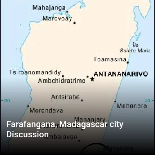 Farafangana, Madagascar city Discussion