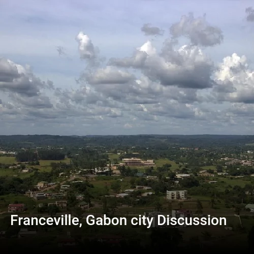 Franceville, Gabon city Discussion