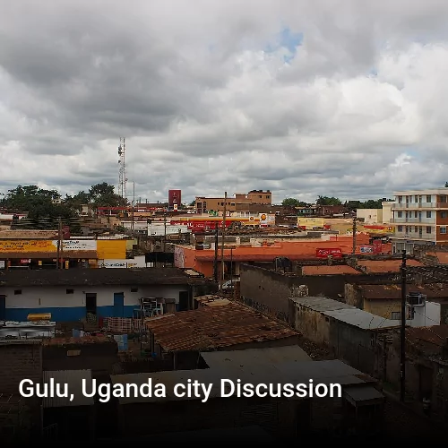 Gulu, Uganda city Discussion