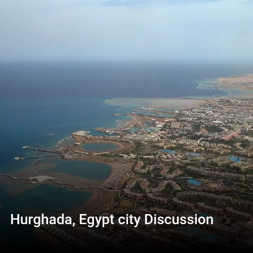 Hurghada, Egypt city Discussion