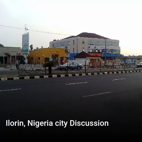 Ilorin, Nigeria city Discussion