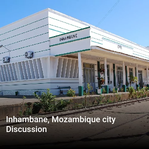 Inhambane, Mozambique city Discussion