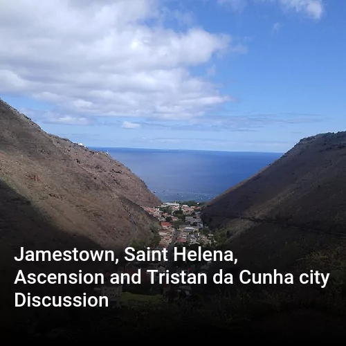 Jamestown, Saint Helena, Ascension and Tristan da Cunha city Discussion