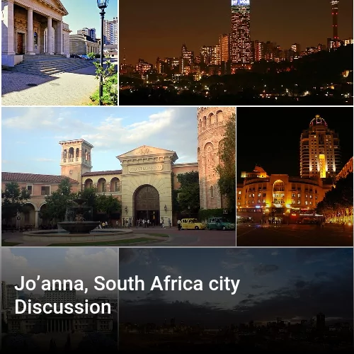 Jo’anna, South Africa city Discussion