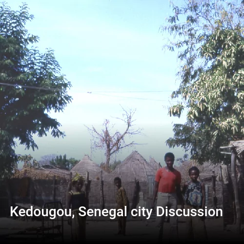 Kedougou, Senegal city Discussion