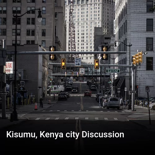 Kisumu, Kenya city Discussion