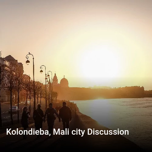 Kolondieba, Mali city Discussion