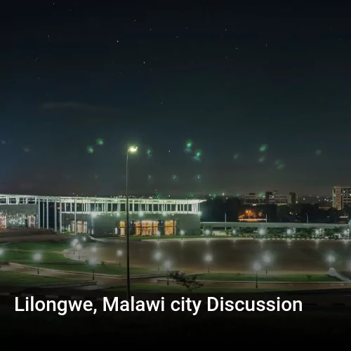 Lilongwe, Malawi city Discussion