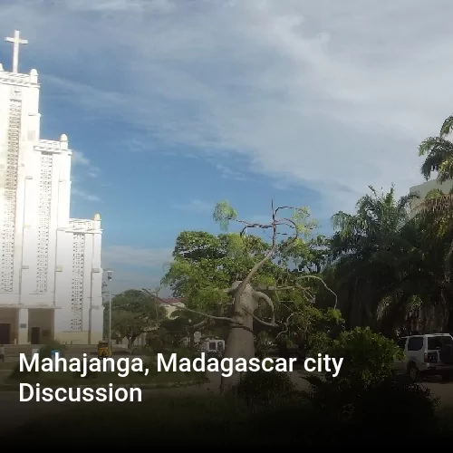 Mahajanga, Madagascar city Discussion