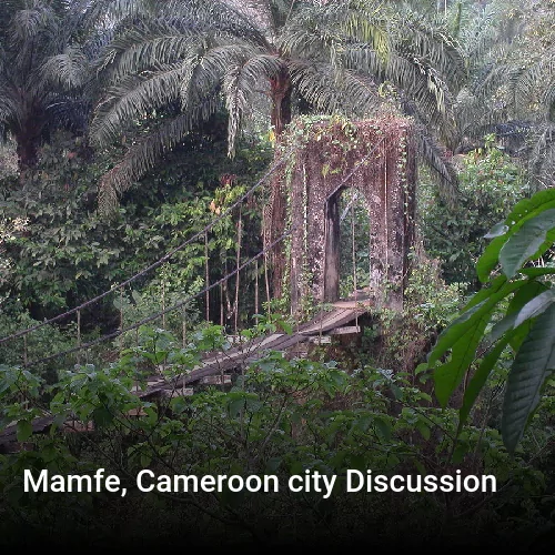 Mamfe, Cameroon city Discussion