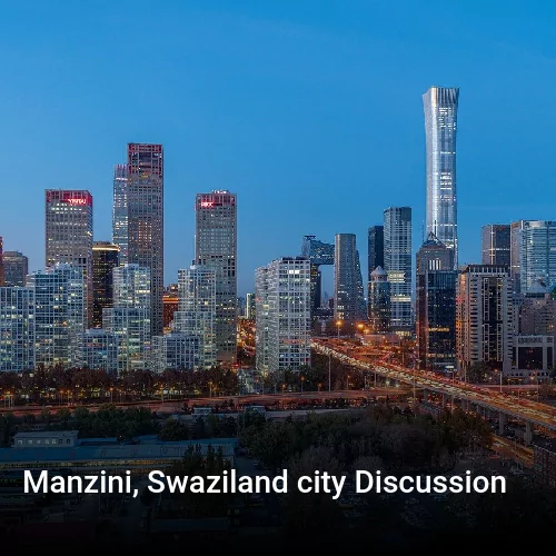 Manzini, Swaziland city Discussion