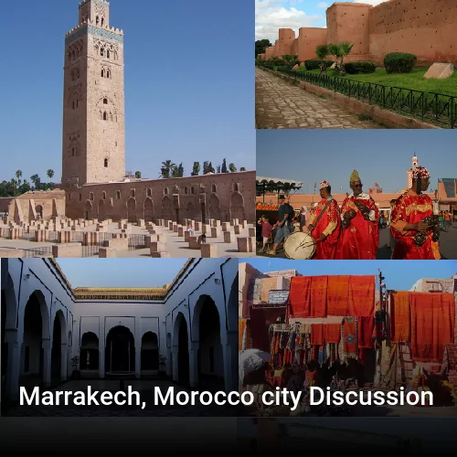 Marrakech, Morocco city Discussion