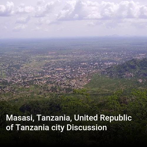 Masasi, Tanzania, United Republic of Tanzania city Discussion