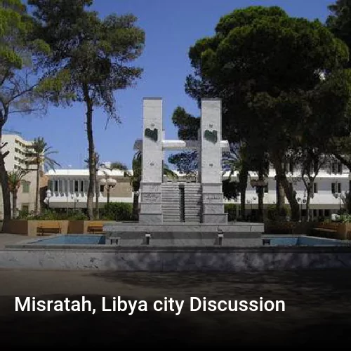 Misratah, Libya city Discussion