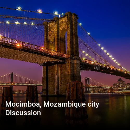 Mocimboa, Mozambique city Discussion