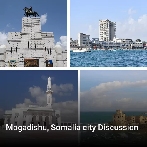 Mogadishu, Somalia city Discussion