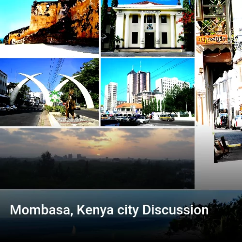 Mombasa, Kenya city Discussion