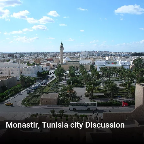Monastir, Tunisia city Discussion