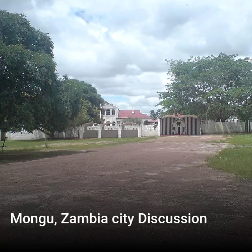 Mongu, Zambia city Discussion