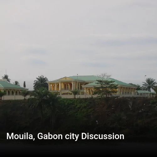 Mouila, Gabon city Discussion