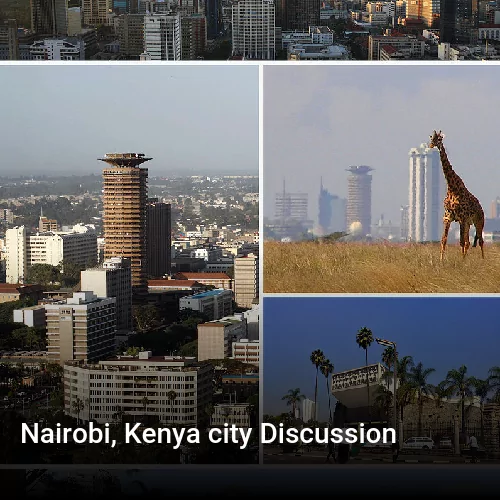 Nairobi, Kenya city Discussion