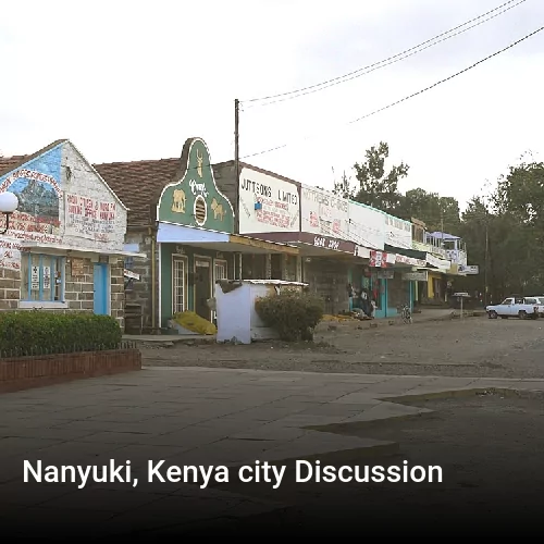 Nanyuki, Kenya city Discussion