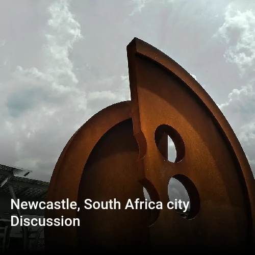 Newcastle, South Africa city Discussion