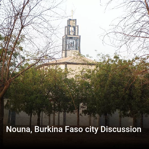 Nouna, Burkina Faso city Discussion
