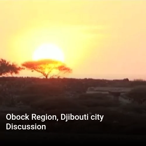 Obock Region, Djibouti city Discussion