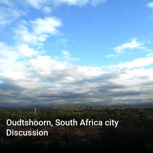 Oudtshoorn, South Africa city Discussion